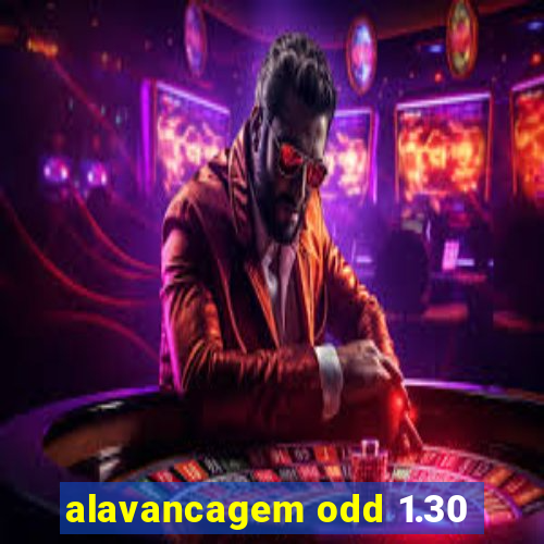 alavancagem odd 1.30