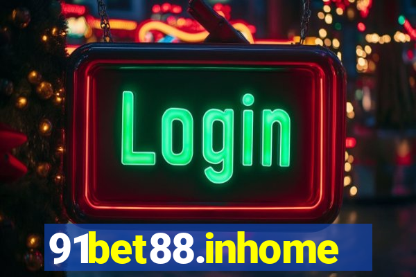 91bet88.inhome