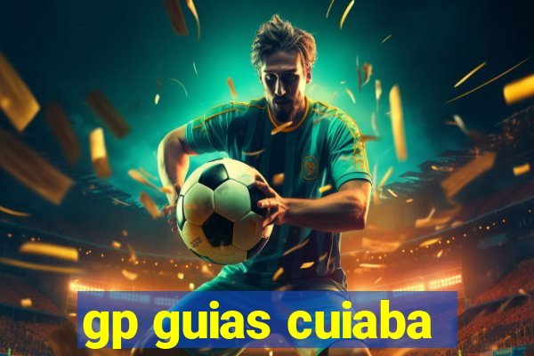 gp guias cuiaba