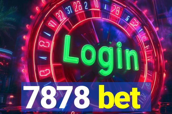 7878 bet