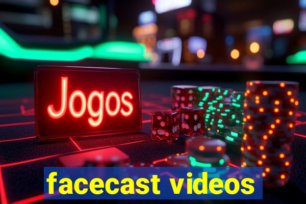 facecast videos