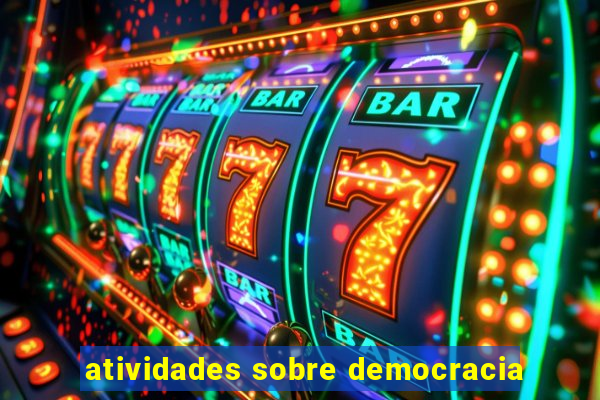 atividades sobre democracia