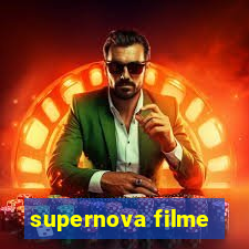 supernova filme