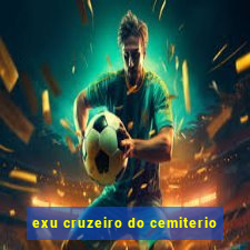 exu cruzeiro do cemiterio