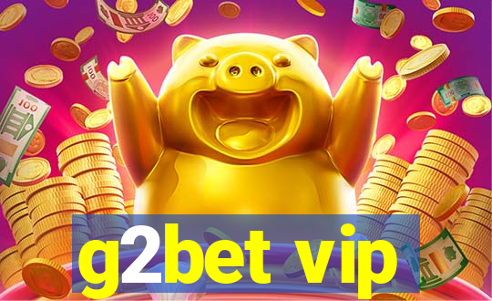 g2bet vip