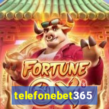 telefonebet365