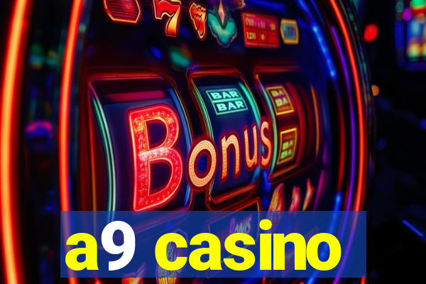 a9 casino