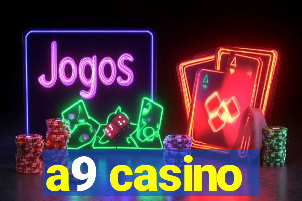 a9 casino