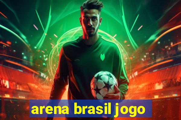 arena brasil jogo