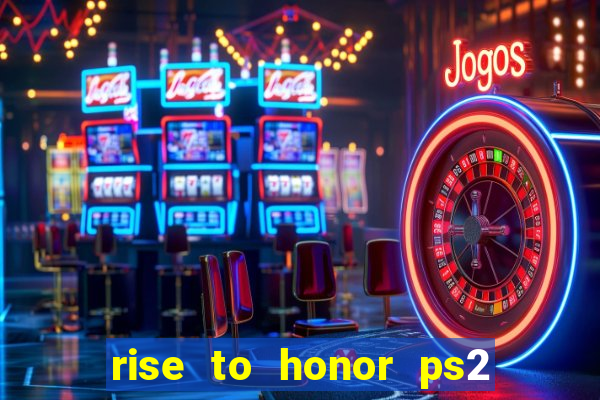 rise to honor ps2 iso pt br