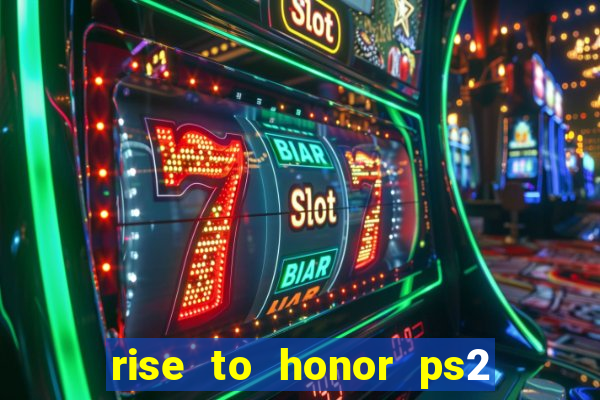 rise to honor ps2 iso pt br