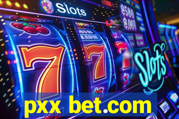 pxx bet.com