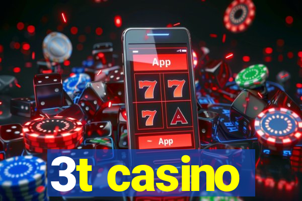 3t casino