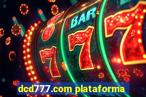 dcd777.com plataforma