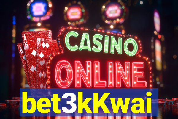 bet3kKwai