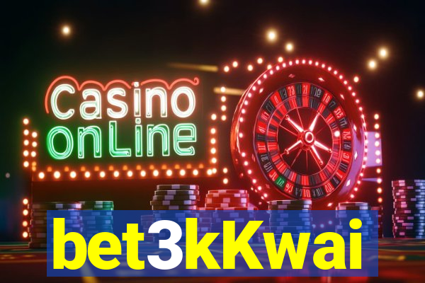 bet3kKwai