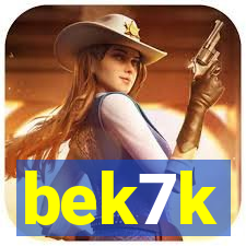 bek7k