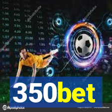 350bet