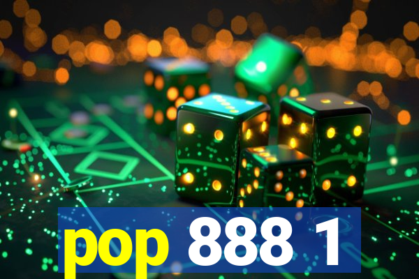 pop 888 1