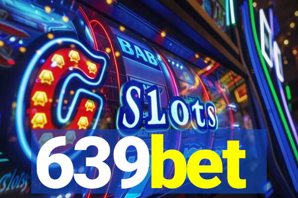 639bet