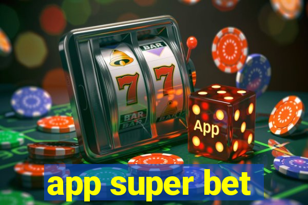 app super bet