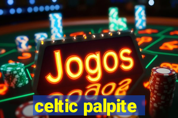 celtic palpite