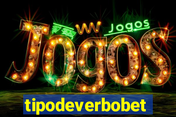 tipodeverbobet