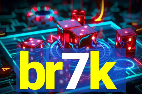 br7k