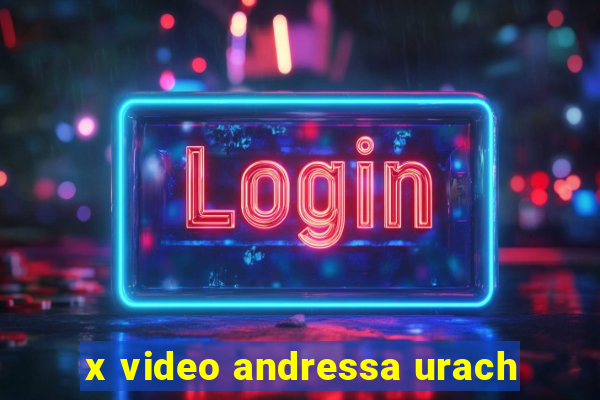 x video andressa urach