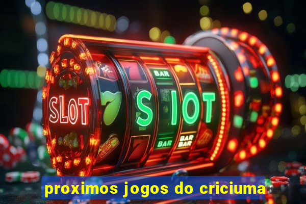 proximos jogos do criciuma