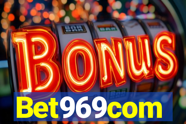 Bet969com