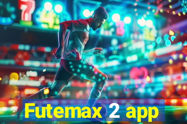 Futemax 2 app