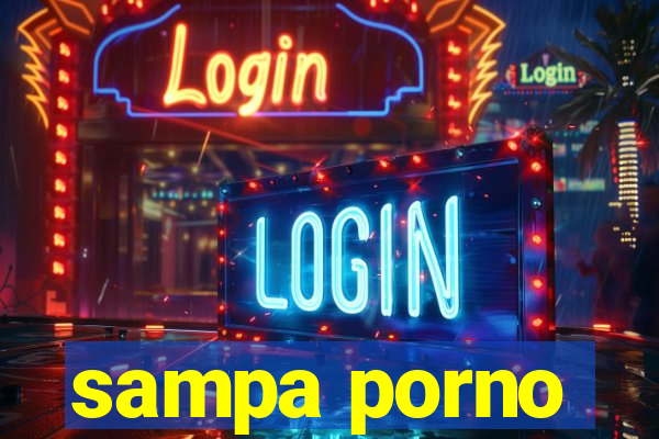 sampa porno