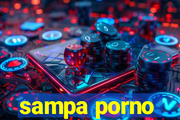 sampa porno