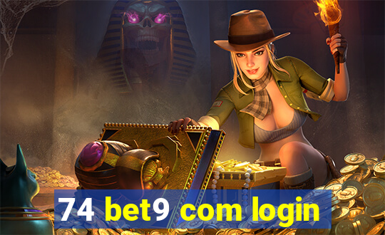 74 bet9 com login