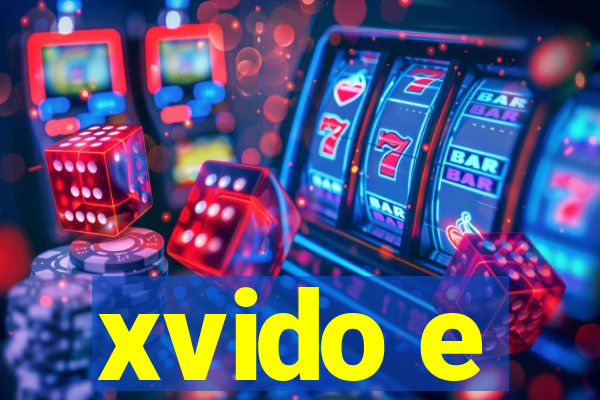 xvido e