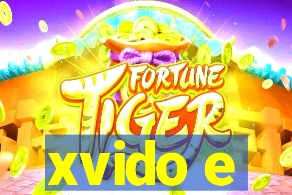 xvido e