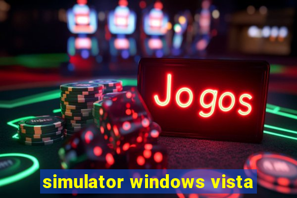 simulator windows vista