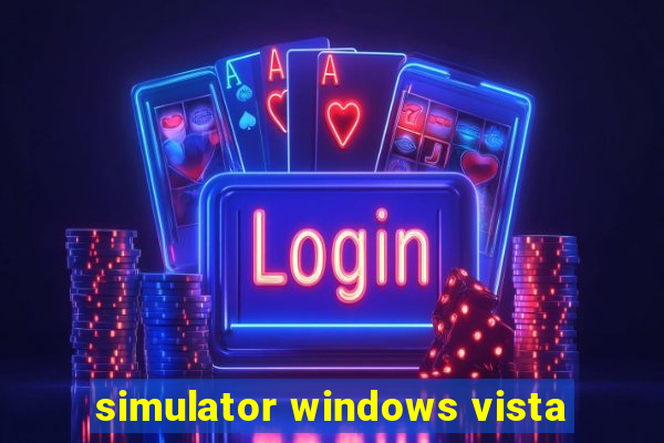 simulator windows vista