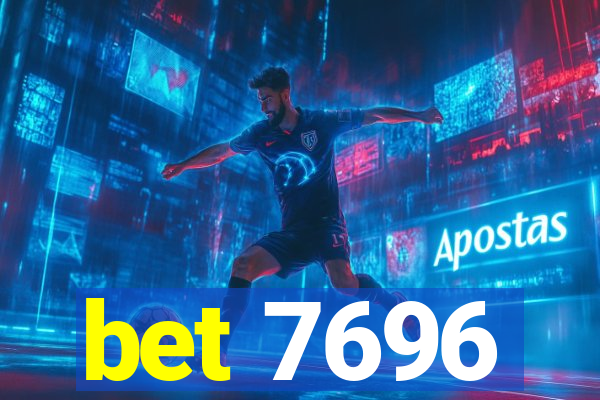 bet 7696