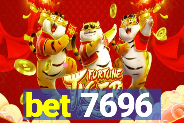 bet 7696