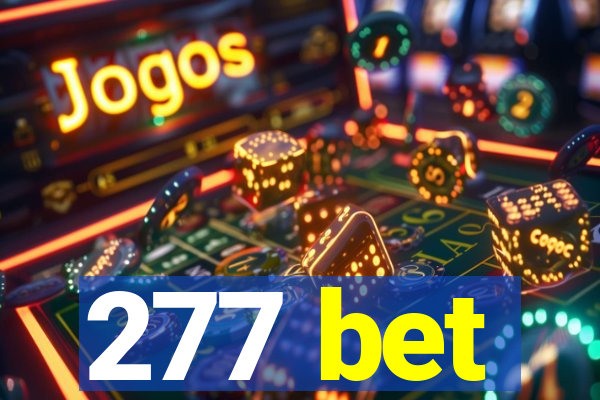 277 bet