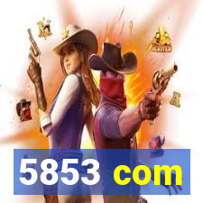 5853 com