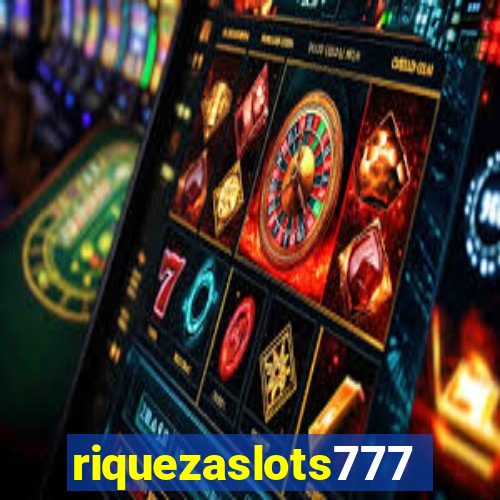 riquezaslots777