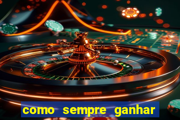 como sempre ganhar no jogo aviator