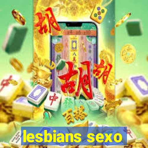 lesbians sexo