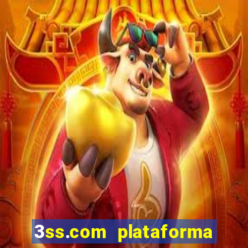 3ss.com plataforma de jogos