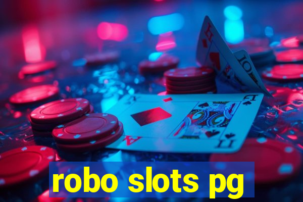 robo slots pg