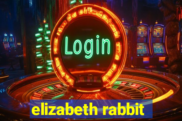 elizabeth rabbit