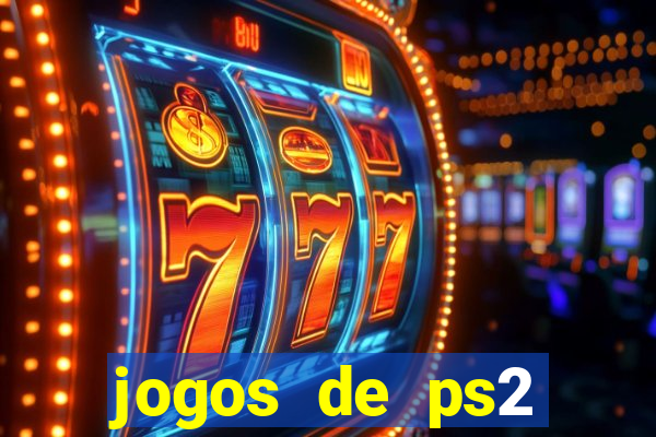 jogos de ps2 formato iso